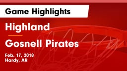 Highland  vs Gosnell Pirates Game Highlights - Feb. 17, 2018
