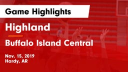 Highland  vs Buffalo Island Central Game Highlights - Nov. 15, 2019