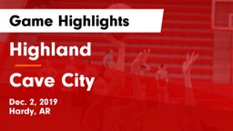 Highland  vs Cave City  Game Highlights - Dec. 2, 2019