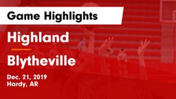 Highland  vs Blytheville  Game Highlights - Dec. 21, 2019