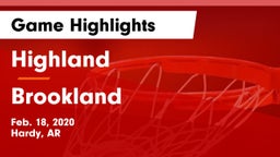 Highland  vs Brookland  Game Highlights - Feb. 18, 2020