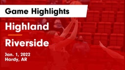 Highland  vs Riverside  Game Highlights - Jan. 1, 2022