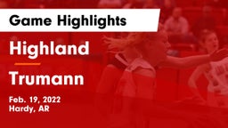 Highland  vs Trumann  Game Highlights - Feb. 19, 2022