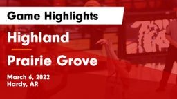 Highland  vs Prairie Grove  Game Highlights - March 6, 2022
