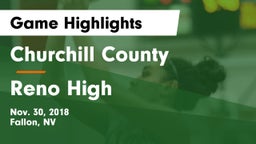 Churchill County  vs Reno High  Game Highlights - Nov. 30, 2018
