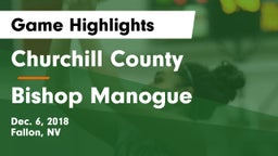 Churchill County  vs Bishop Manogue  Game Highlights - Dec. 6, 2018