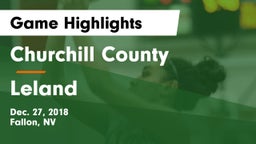 Churchill County  vs Leland  Game Highlights - Dec. 27, 2018