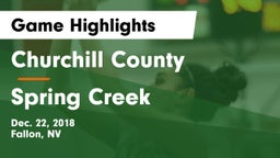 Churchill County  vs Spring Creek  Game Highlights - Dec. 22, 2018