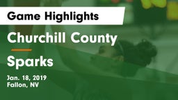 Churchill County  vs Sparks  Game Highlights - Jan. 18, 2019