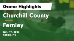 Churchill County  vs Fernley  Game Highlights - Jan. 19, 2019