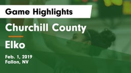 Churchill County  vs Elko  Game Highlights - Feb. 1, 2019