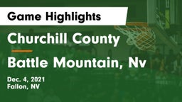 Churchill County  vs Battle Mountain, Nv Game Highlights - Dec. 4, 2021