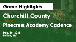 Churchill County  vs Pinecrest Academy Cadence Game Highlights - Dec. 30, 2023