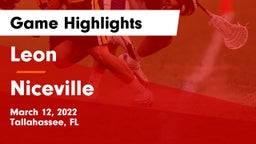 Leon  vs Niceville  Game Highlights - March 12, 2022