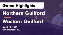 Northern Guilford  vs Western Guilford Game Highlights - April 24, 2023