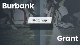 Matchup: Burbank  vs. Grant  2016