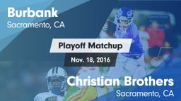 Matchup: Burbank  vs. Christian Brothers  2016