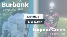 Matchup: Burbank  vs. Laguna Creek  2017