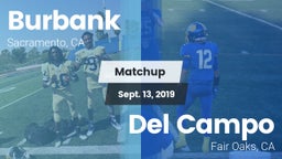 Matchup: Burbank  vs. Del Campo  2019
