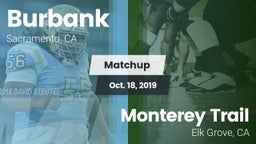 Matchup: Burbank  vs. Monterey Trail  2019