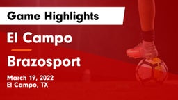 El Campo  vs Brazosport  Game Highlights - March 19, 2022