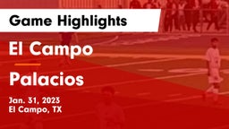 El Campo  vs Palacios  Game Highlights - Jan. 31, 2023