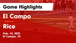 El Campo  vs Rice  Game Highlights - Feb. 14, 2023
