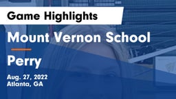 Mount Vernon School vs Perry  Game Highlights - Aug. 27, 2022