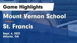 Mount Vernon School vs St. Francis  Game Highlights - Sept. 6, 2022