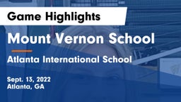 Mount Vernon School vs Atlanta International School Game Highlights - Sept. 13, 2022
