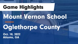 Mount Vernon School vs Oglethorpe County  Game Highlights - Oct. 18, 2022