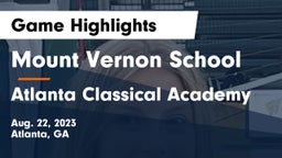 Mount Vernon School vs Atlanta Classical Academy Game Highlights - Aug. 22, 2023