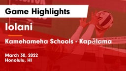 Iolani  vs Kamehameha Schools - Kapalama Game Highlights - March 30, 2022
