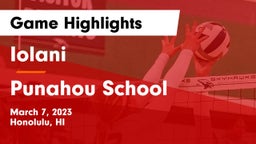 Iolani  vs Punahou School Game Highlights - March 7, 2023
