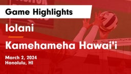 Iolani  vs Kamehameha Hawai'i  Game Highlights - March 2, 2024