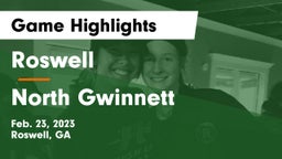 Roswell  vs North Gwinnett  Game Highlights - Feb. 23, 2023