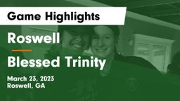 Roswell  vs Blessed Trinity  Game Highlights - March 23, 2023