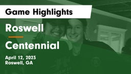 Roswell  vs Centennial  Game Highlights - April 12, 2023
