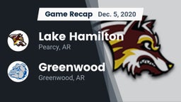 Recap: Lake Hamilton  vs. Greenwood  2020