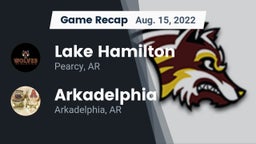 Recap: Lake Hamilton  vs. Arkadelphia  2022