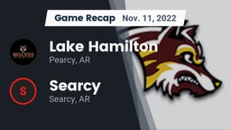 Recap: Lake Hamilton  vs. Searcy  2022