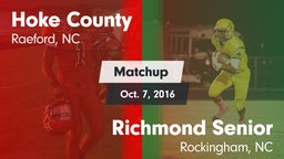 Matchup: Hoke County High vs. Richmond Senior  2016