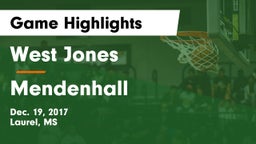 West Jones  vs Mendenhall  Game Highlights - Dec. 19, 2017