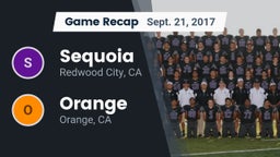 Recap: Sequoia  vs. Orange  2017