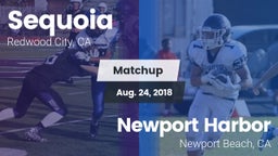 Matchup: Sequoia  vs. Newport Harbor  2018