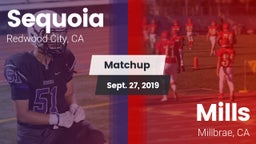 Matchup: Sequoia  vs. Mills  2019
