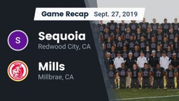 Recap: Sequoia  vs. Mills  2019