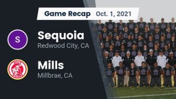 Recap: Sequoia  vs. Mills  2021