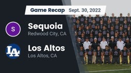 Recap: Sequoia  vs. Los Altos  2022
