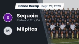 Recap: Sequoia  vs. Milpitas 2023